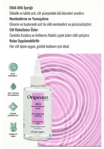 Oripeaux Tüm Cilt Tipleri İçin Aha+Bha Gözenek Sıkılaştırıcı Likit Tonik 200 ml