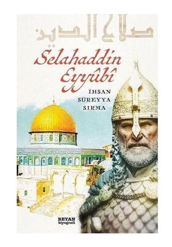 Selahaddin Eyyubi İhsan Süreyya Sırma Beyan Yayınları