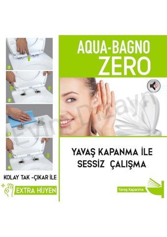 Aqua Bagno Zero Üstten Sıkmalı Yavaş Kapanan Beyaz U Klozet Kapağı