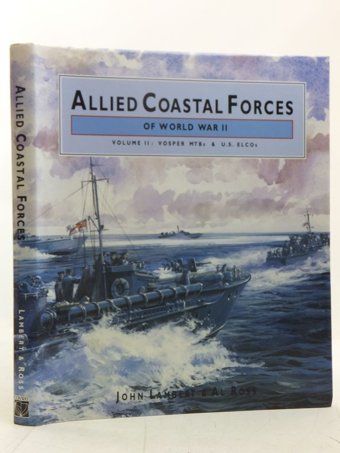 Allıed Coastal Forces Of Wwııvolume 2 Vosper Mtb The Us Elco Designs. Lambert, John Katio Kadio