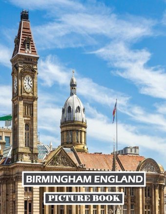 Bırmıngham Englandbeautiful İmages For Relaxation & Contemplation Of The Style Of Buildings & Castles. Etc, All Lovers Of Trips, Hiking & Photos. Bıll, Samar Independently Publıshed