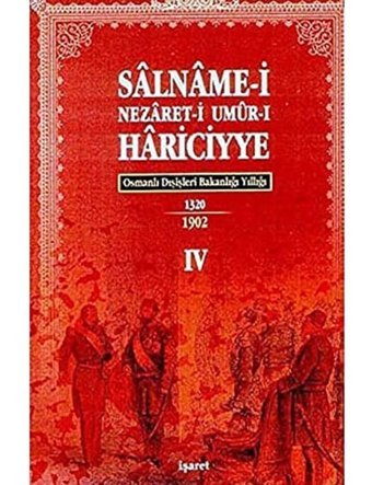Osmanlı Hariciye Salnameleri (4 Kitap Takım)Osmanlı Dışişleri Bakanlığı Yıllığı Ahmed Nezih GalitekIn İşaret Yayınları