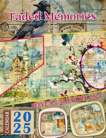 Faded Memories Calendar 202518-Month Vintage Luxury Photography For Kids And Adult, From Jul 2024 To Dec 2025, Perfect For Planning And Organizing Your Year West, Denise Independently Publıshed