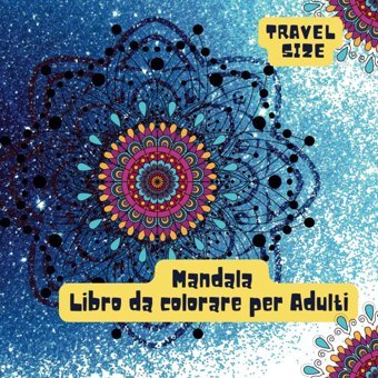 Mandala Libro Da Colorare Per Adultistupendo Libro Da Colorare Per Adulti Con Mini Mandala, Pagine Da Colorare Mandala Per Adulti Di Tutti İ Relax Per Adulti, Edizione Da Viaggio (6X6Cm) Gratitude, Power Of Independently Publıshed