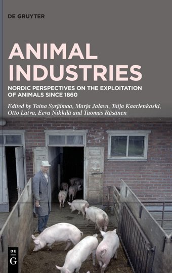 Animal Industriesnordic Perspectives On The Exploitation Of Animals Since 1860 De Gruyter