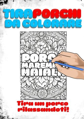 Tira Porci Da Coloraretira Un Porco Rilassandoti! Basolo, Filippo Independently Publıshed