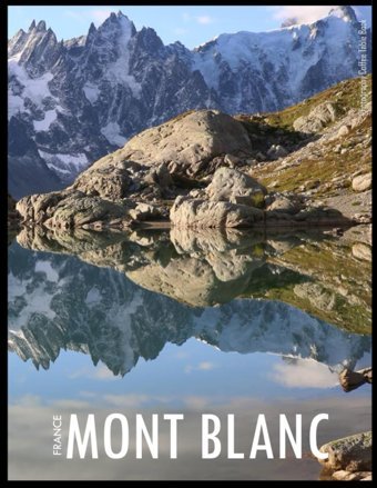 Mont Blanc France Photography Coffee Table Book Tourists Attractionsa Vibrant Tour Of Mont Blanc,France Photography Coffee Table Bookfor People Of Images (8.5*11) Paperback.June 14,2023. Masha, Hmz Independently Publıshed