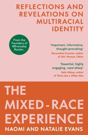 The Mixed-Race Experiencereflections And Revelations On Multicultural Identity Evans, Natalie Vintage