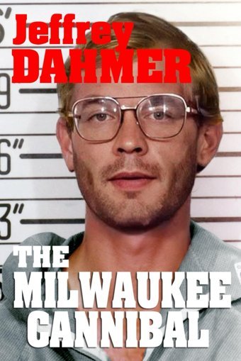 Jeffrey Dahmer The Milwaukee Cannibalthe Hidden Story Behind The Real Crimes Executed By The Most Famous And Attractive American Serial Killer. Caelius, MutovIn Independently Publıshed