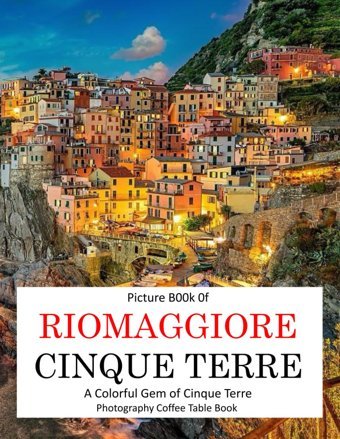 Rıomaggıore Cınque Terrea Colorful Gem Of Cinque Terre Saba, Almash Independently Publıshed