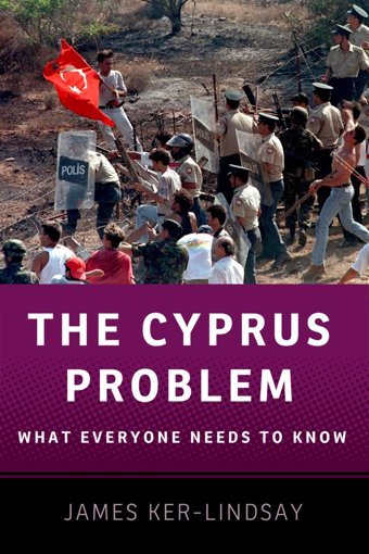 The Cyprus Problemwhat Everyone Needs To Knowwhat Everyone Needs To Know(R) Ker-Lindsay, James Oxford Unıversıty Press
