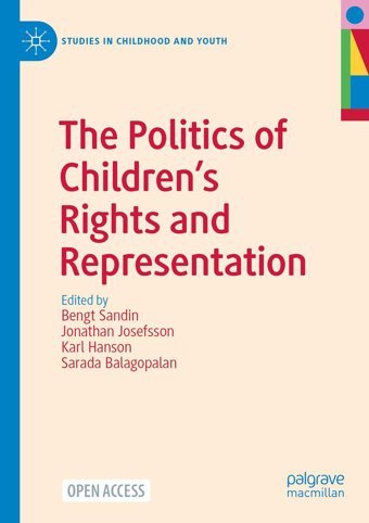 The Politics Of Childrens Rights And Representation (Studies In Childhood And Youth) Palgrave Macmillan