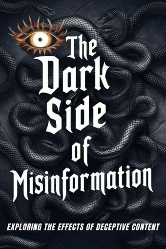 The Dark Side Of Misinformationexploring The Effects Of Deceptive Content Schulze, Alice Independently Publıshed