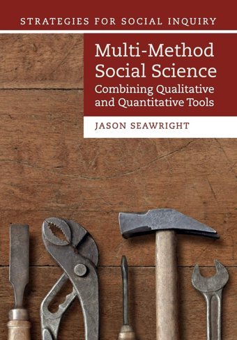 Multi-Method Social Sciencecombining Qualitative And Quantitative Tools (Strategies For Social Inquiry) Seawright, Jason Cambridge University Press, Uk