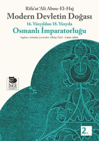 Modern DevletIn Doğası16. Yüzyıldan 18. Yüzyıla Osmanlı İmparatorluğu Rifaat Ali Abouelhaj İmge Kitabevi