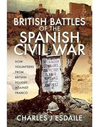 British Battles Of The Spanish Civil Warfighting Franco Esdaile, Charles J Pen & Sword Military