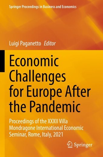 Economic Challenges For Europe After The Pandemicproceedings Of The Xxxıı Villa Mondragone International Economic Seminar, Rome, Italy, 2021 ( Proceedings In Business And Economics) Springer