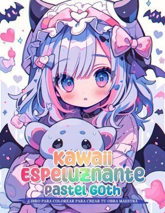 Libro De Colorear Kawaii Espeluznante Pastel Gothlindas Pginas De Colorear Gticas De Horror Espeluznante Para Adultos Y Adolescentes, Alivio De La Ansiedad Cozart, Lauren Independently Publıshed