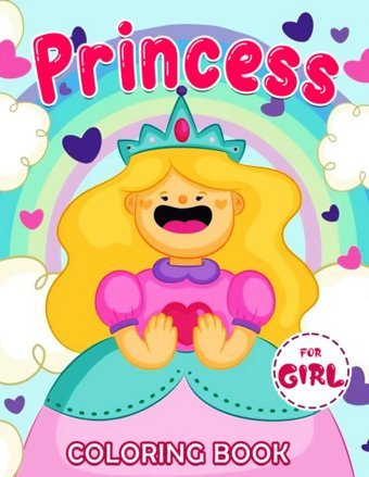Princess Coloring Book For Girlsa World Of Magical Creativity Coloring Pages For Little Girls, Childs, Fans | 25 Illustrations Pages For Birthday | Creativity | Anxiety Relief Figueroa, Faris Independently Publıshed