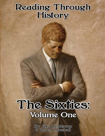 The Sixtiesvolume Oneteacher'S Edition (Reading Through History) Henderson, Jake Independently Publıshed
