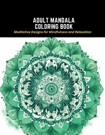 Adult Mandala Coloring Bookmeditative Designs For Mindfulness And Relaxation Benton, Scarlett D Independently Publıshed