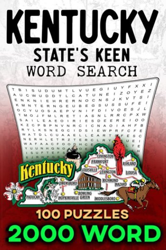 Kentucky State'S Keen Word Search Kingdombluegrass State Brillianceword Search Fun In The Bluegrass State2000 Word Searches & 100 Puzzles For Hours Of Entertainment! U.S.A. Word Search Independently Publıshed