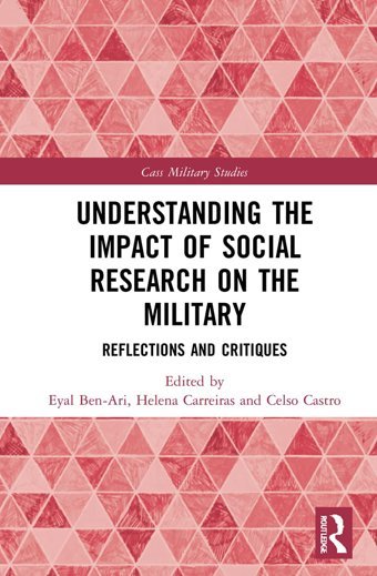 Understanding The Impact Of Social Research On The Military (Cass Military Studies) Routledge