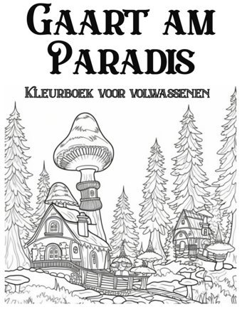 TuIn In Het Paradijs Kleurboek Xxlgroot Xxl TuIn Kleurboek (Dutch Edition) Empunkt, Isabell Independently Publıshed