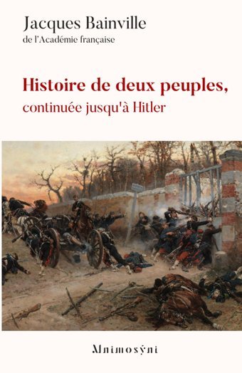 Histoire De Deux Peuples, Continue Jusqu' Hitler (French Edition) Baınvılle, Jacques Independently Publıshed