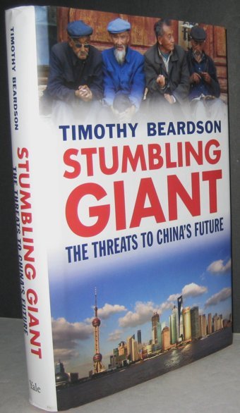 Stumbling Giantthe Threats To China'S Future [Hardcover] Timothy Beardson Yale University Press