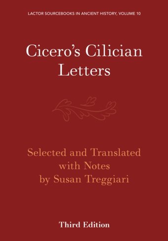 Cicero'S Cilician Letters10 (Lactor Sourcebooks In Ancient History, Series Number 10) Cambridge University Press, Uk