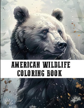 American Wildlife Coloring Bookbeautiful 50 İllustrations İmages Of Birds ,Animals ,Reptiles ,Fauna , Birds | For Adults , Perfect For Gift ,Lovers Of Wildlife Laiti, Mehdi Independently Publıshed