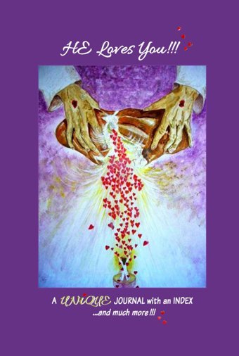 Christian Journalhe Loves Youprophetic Arttwo God-İnspired Paintings & Their Stories! Index! Framed, Grey-Lined, Heart-Decorated Pages (Some Verses. (200 6X9 Jesus-Centred Pages.) Speaks, Art That Independently Publıshed