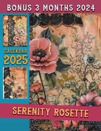 Serenity Rosette Calendar 2025From Oct 2024 To Dec 2025 With 15 Months And Vintage Luxury Photography For Organizing & Planning| Perfect Gift For Birthday, All Holiday Morrison, Tanya Independently Publıshed