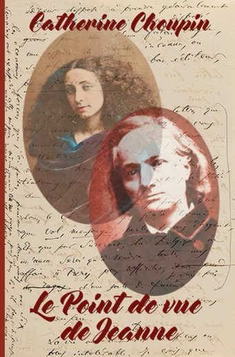 Le Point De Vue De Jeannematresse Des Matresses (Les Muses Des Grands Artistes) Choupin, Catherine Independently Publıshed