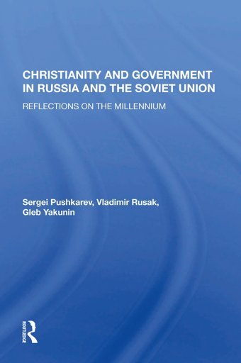 Christianity And Government In Russia And The Soviet Unionreflections On The Millennium Pushkarev, Sergei Routledge