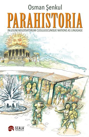 ParahistoriaIn Usum Negotiatorum Cusujuscunque Nations As Linugage Osman Şenkul Scala Yayıncılık