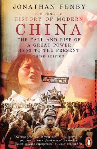 The History Of Modern Chinathe Fall And Rise Of A Great Power, 1850 To The Present, Third Edition Fenby, Jonathan Penguin