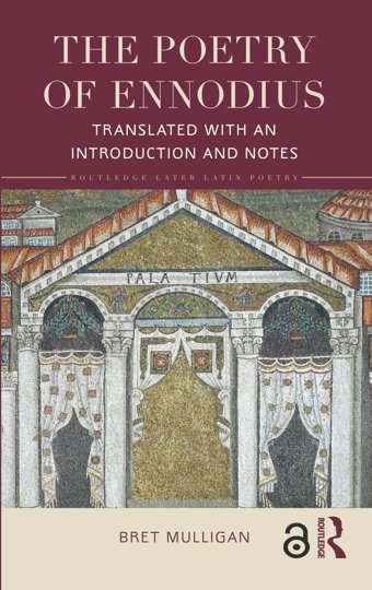 The Poetry Of Ennodiustranslated With An Introduction And Notes ( Later LatIn Poetry) Mulligan, Bret Routledge