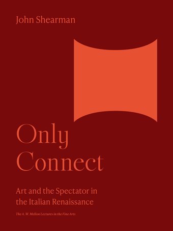 Only Connectart And The Spectator In The Italian Renaissance (Bollingen, 35) Shearman, John K. G. Princeton University Press