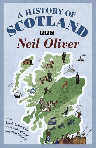 A History Of Scotland Oliver, Neil Weidenfeld & Nicolson