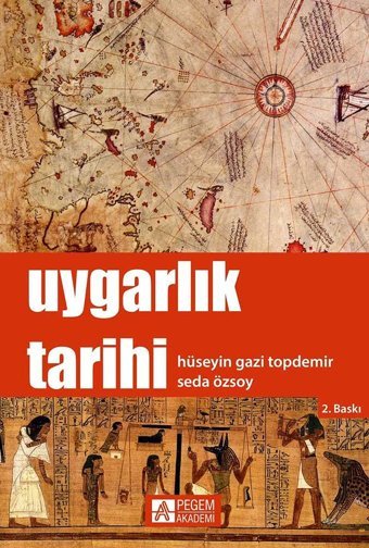 Uygarlık Tarihi HüseyIn Gazi Topdemir Pegem Akademi Yayıncılık