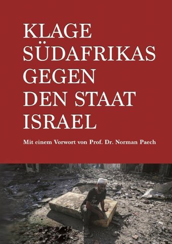 Klage Südafrikas Gegen Den Staat Israelklageschrift Der Republik Südafrika An Den Internationalen Gerichtshof Zur Einleitung Eines Verfahrens Gegen Den Staat Israel Melzer, Abraham Bod - Books On Demand
