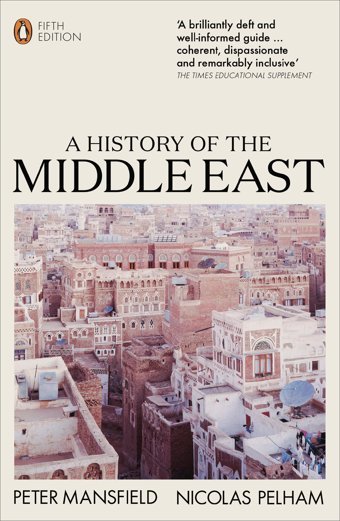 A History Of The Middle East5Th Edition Peter Mansfield Penguin