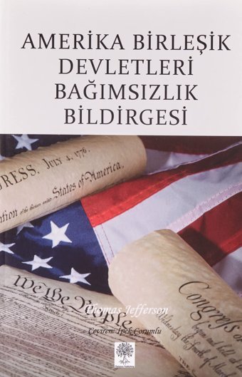 Amerika Birleşik Devletleri Bağımsızlık Bildirgesi Thomas Jefferson Platanus Publishing
