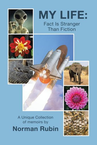 My Lifefact Is Stranger Than Fiction Rubin, Norman Xlibris Us