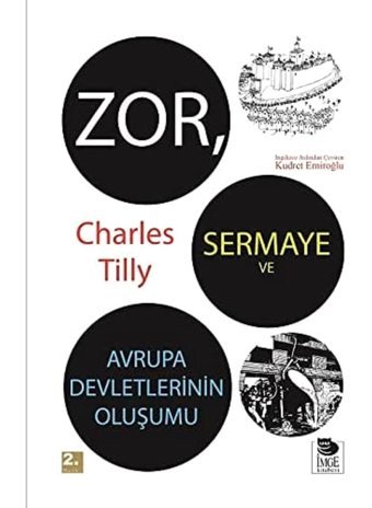 Zor Sermaye Ve Avrupa DevletlerinIn Oluşumu Charles Tilly İmge Kitabevi