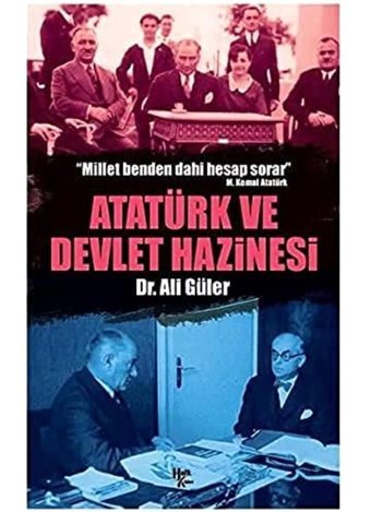 Atatürk ve Devlet Hazinesi Ali Güler Halk Kitabevi