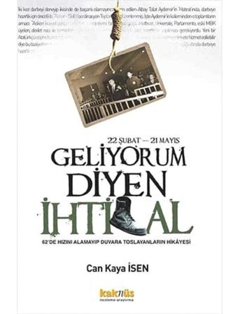 Geliyorum Diyen İhtilal Can Kaya İsen Kaknüs Yayınları