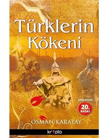 TürklerIn Kökeni Osman Karatay Kripto Basım Yayın